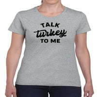 Talk Turkey тениска жени -Smartprints Designs, женски малки